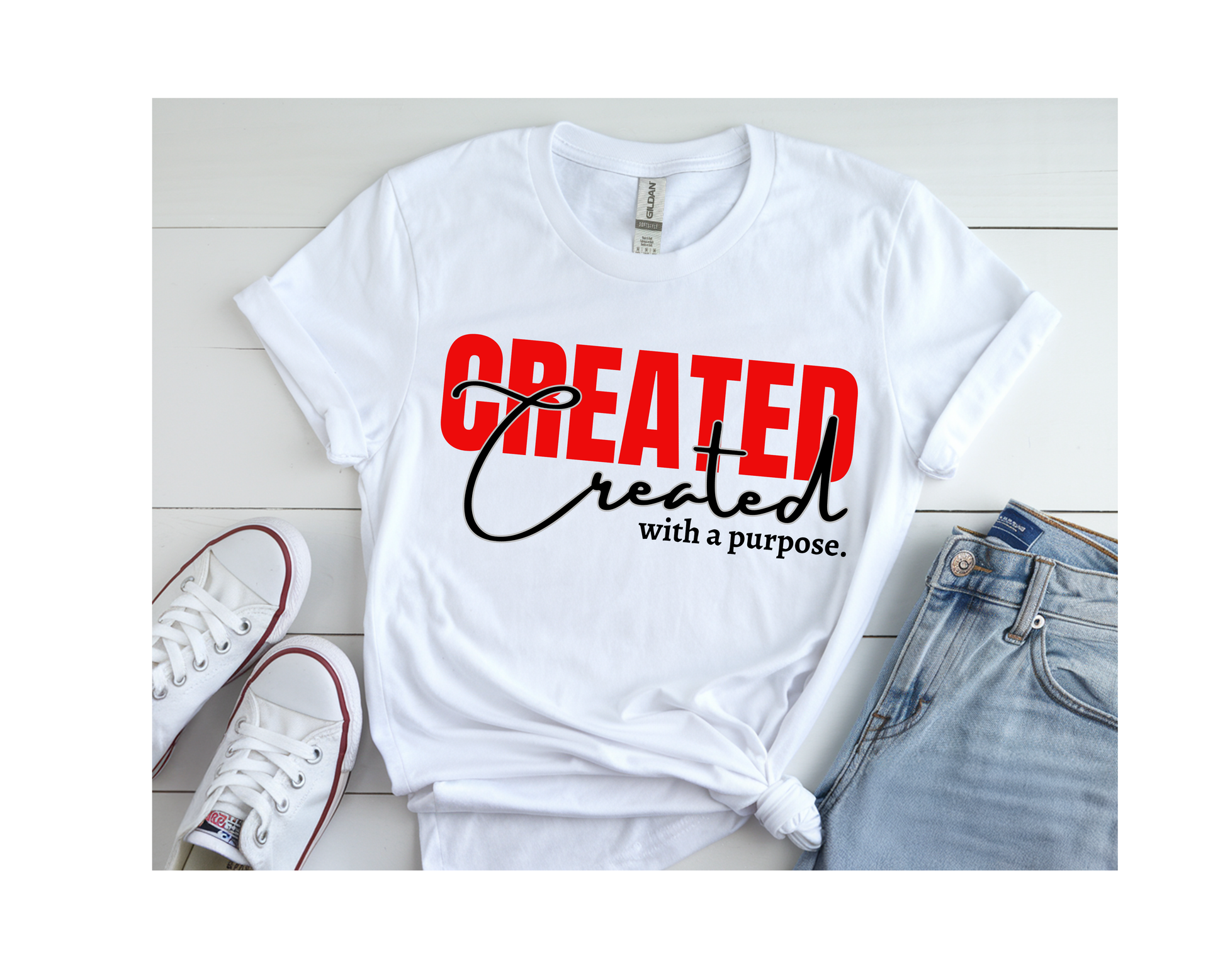 Customized T Shirt " Created With A Purpose "