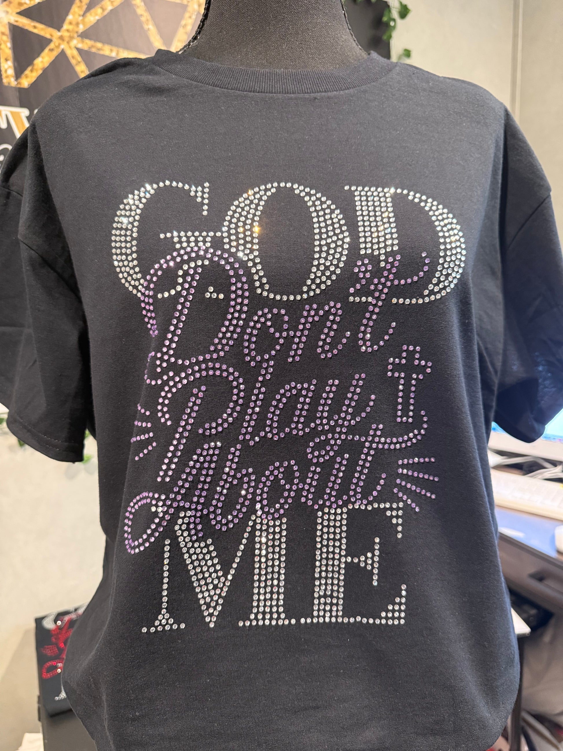 Customized Rhinestone T Shirt " God Don't Play About Me "